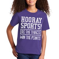 Funny Hooray Sports Do The Things Win The Points Kids T-Shirt