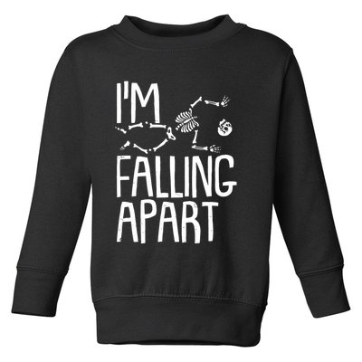 Funny Halloween Skeleton I'm Falling Apart Toddler Sweatshirt