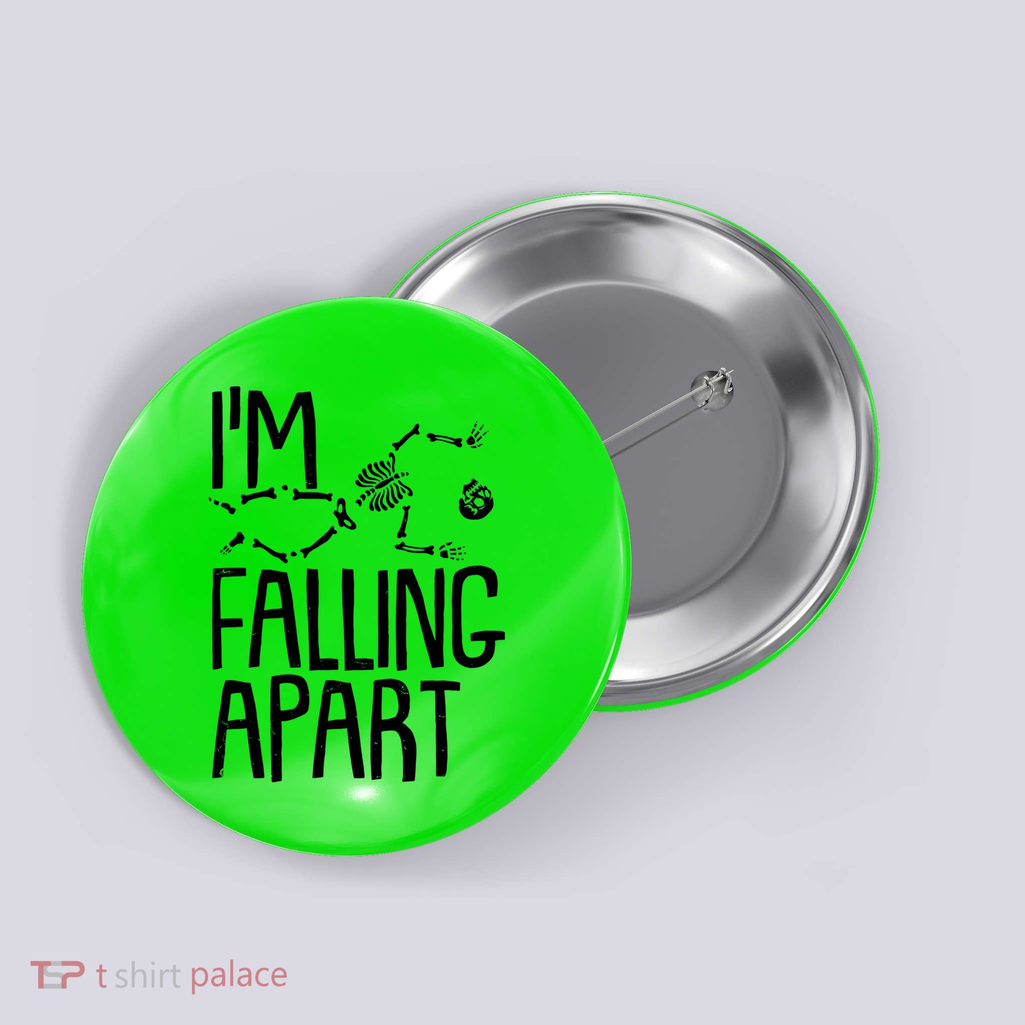Funny Halloween Skeleton I'm Falling Apart Button