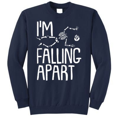 Funny Halloween Skeleton I'm Falling Apart Tall Sweatshirt