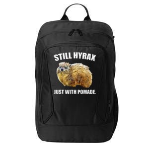 Funny Hyrax Still Hyrax Just With Pomade Oddly Specific City Backpack