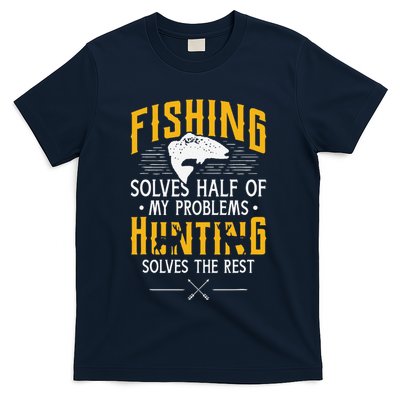 Fishing & Hunting Solve My Problems Funny Gift T-Shirt