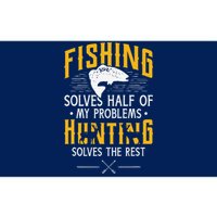 Fishing & Hunting Solve My Problems Funny Gift Bumper Sticker