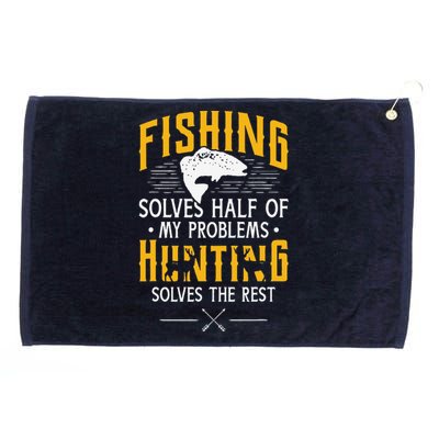 Fishing & Hunting Solve My Problems Funny Gift Grommeted Golf Towel