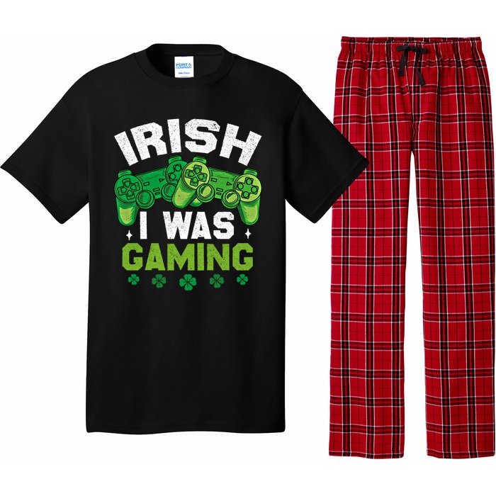 Funny Happy St PatrickS Day Video Gamer Irish I Was Gaming Gift Pajama Set