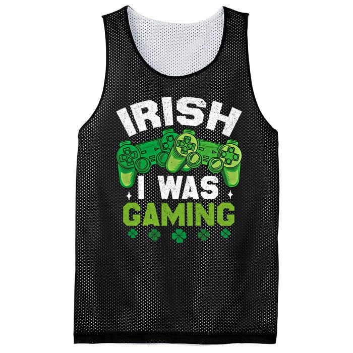 Funny Happy St PatrickS Day Video Gamer Irish I Was Gaming Gift Mesh Reversible Basketball Jersey Tank