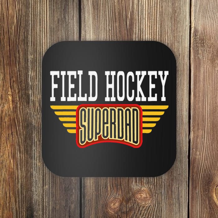 Field Hockey Superdad Gift For A Hockey Player Dad Coaster