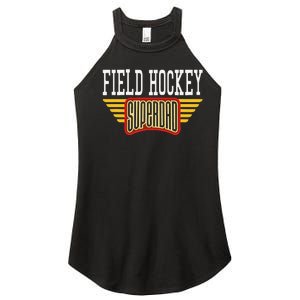 Field Hockey Superdad Gift For A Hockey Player Dad Women's Perfect Tri Rocker Tank