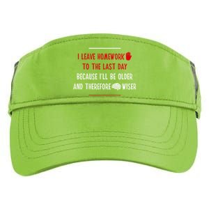 Funny Homework School Humor Saying N Student Cool Gift Adult Drive Performance Visor