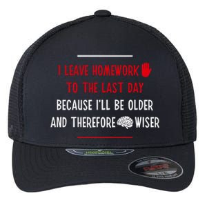 Funny Homework School Humor Saying N Student Cool Gift Flexfit Unipanel Trucker Cap