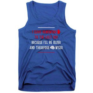 Funny Homework School Humor Saying N Student Cool Gift Tank Top