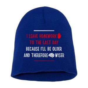 Funny Homework School Humor Saying N Student Cool Gift Short Acrylic Beanie