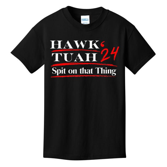 Funny Hawk Tush Spit On That Thing Girl Presidenti Kids T-Shirt