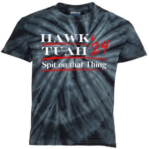 Funny Hawk Tush Spit On That Thing Girl Presidenti Kids Tie-Dye T-Shirt