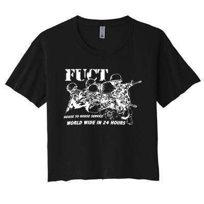 Fuct House To House Service World Wide In 24 Hours Women's Crop Top Tee