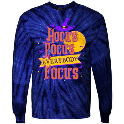 Funny Halloween Teacher Everybody Focus Tie-Dye Long Sleeve Shirt