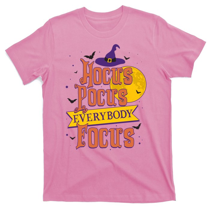 Funny Halloween Teacher Everybody Focus T-Shirt