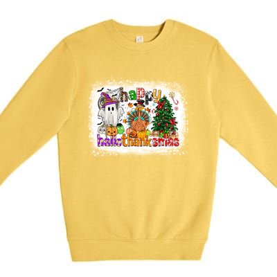 Funny Halloween Thanksgiving Christmas Happy Hallothanksmas Gift Premium Crewneck Sweatshirt