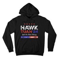 Funny Hawk Tuah 24 Spit On That Thang Hoodie