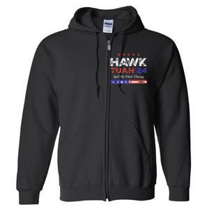 Funny Hawk Tuah 24 Spit On That Thang Full Zip Hoodie