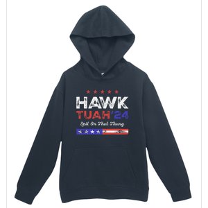 Funny Hawk Tuah 24 Spit On That Thang Urban Pullover Hoodie