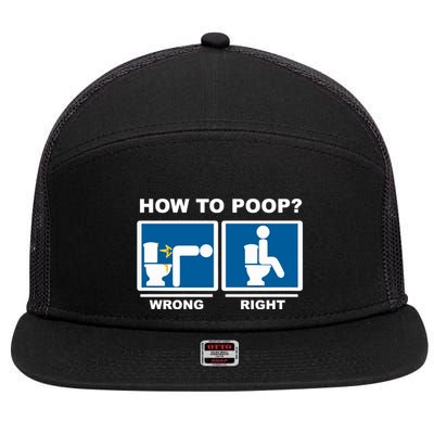 Funny How To Poop Pooping Position 7 Panel Mesh Trucker Snapback Hat