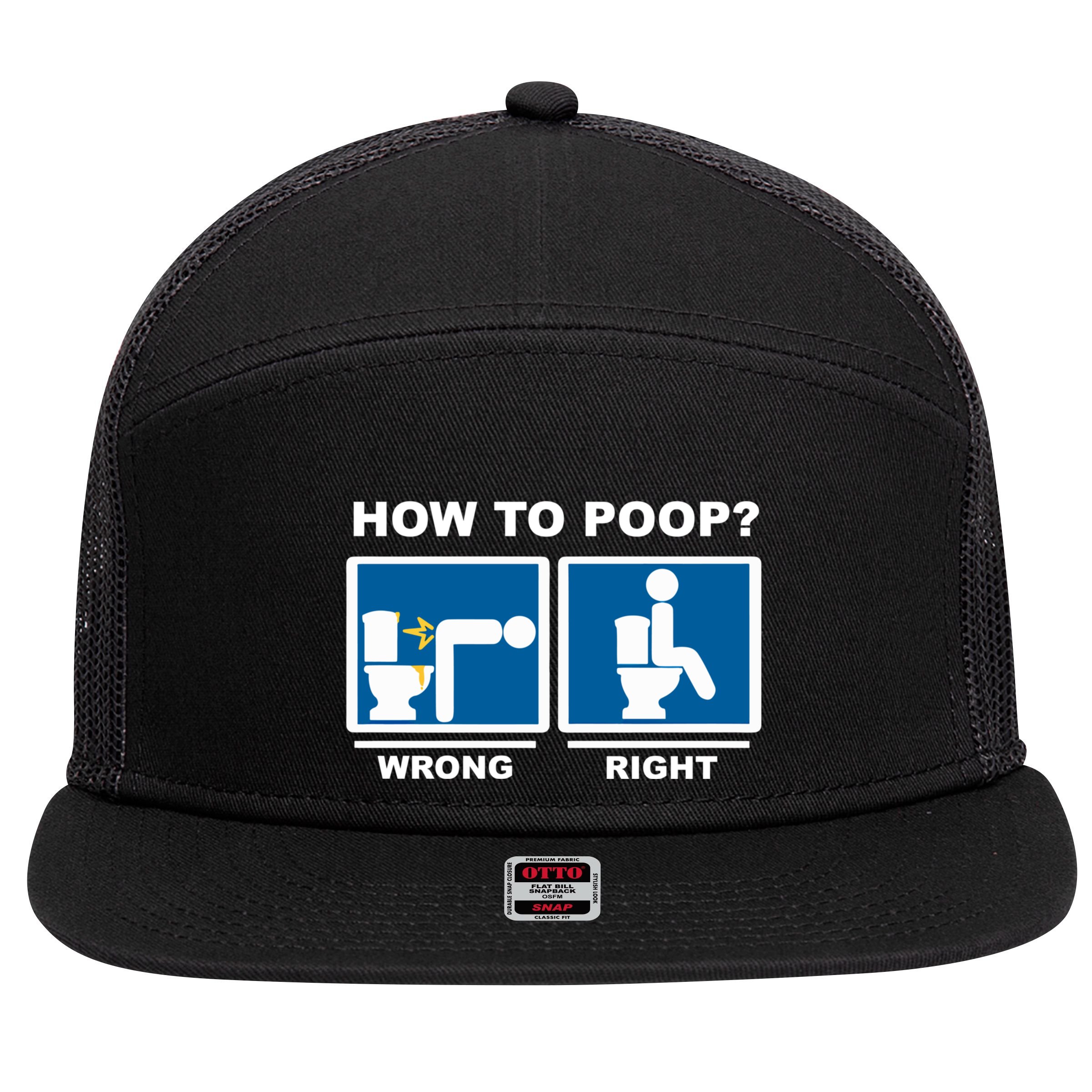 Funny How To Poop Pooping Position 7 Panel Mesh Trucker Snapback Hat