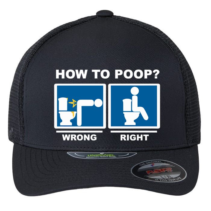 Funny How To Poop Pooping Position Flexfit Unipanel Trucker Cap