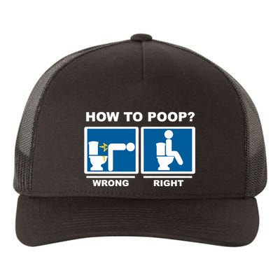 Funny How To Poop Pooping Position Yupoong Adult 5-Panel Trucker Hat
