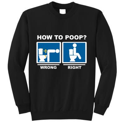 Funny How To Poop Pooping Position Sweatshirt