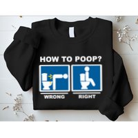 Funny How To Poop Pooping Position Sweatshirt