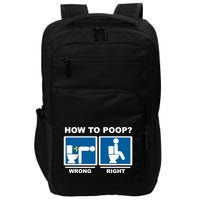 Funny How To Poop Pooping Position Impact Tech Backpack