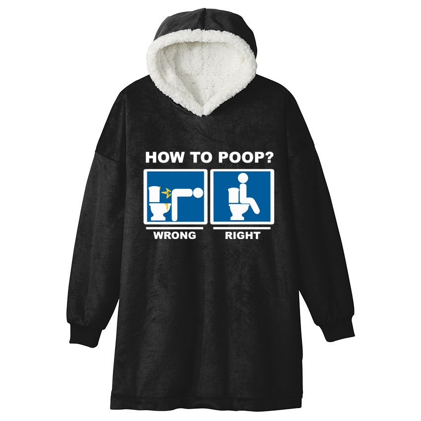 Funny How To Poop Pooping Position Hooded Wearable Blanket