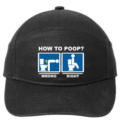 Funny How To Poop Pooping Position 7-Panel Snapback Hat