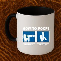 Funny How To Poop Pooping Position Mug