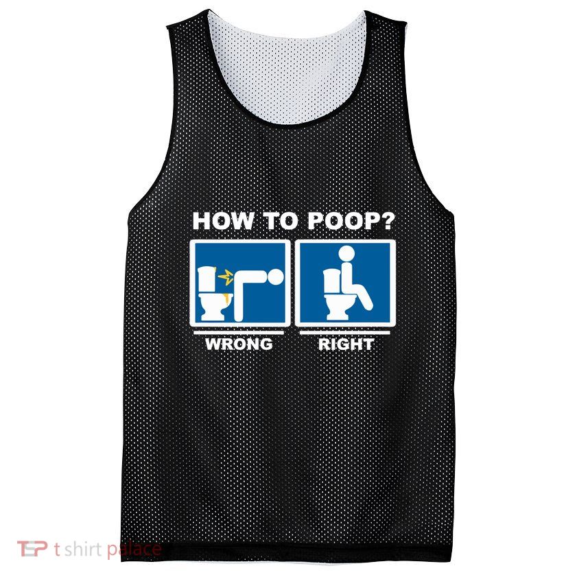 Funny How To Poop Pooping Position Mesh Reversible Basketball Jersey Tank