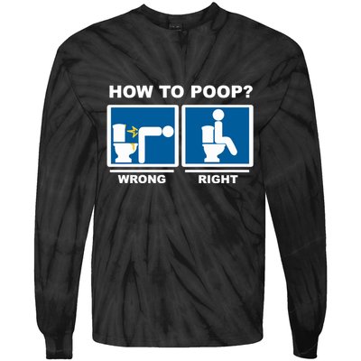 Funny How To Poop Pooping Position Tie-Dye Long Sleeve Shirt