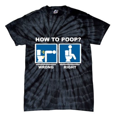 Funny How To Poop Pooping Position Tie-Dye T-Shirt