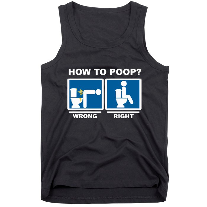 Funny How To Poop Pooping Position Tank Top
