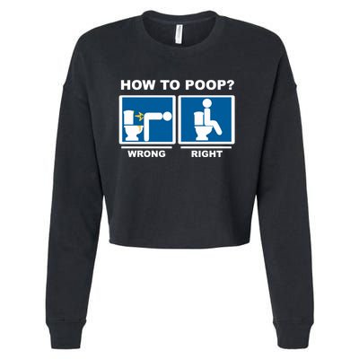 Funny How To Poop Pooping Position Cropped Pullover Crew