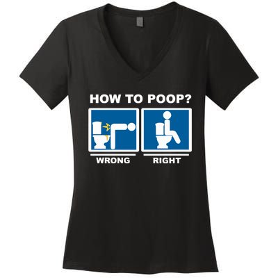 Funny How To Poop Pooping Position Women's V-Neck T-Shirt