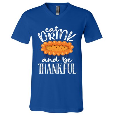 Funny Happy Thanksgiving Eat Be Thankful Fall Costume Gift V-Neck T-Shirt