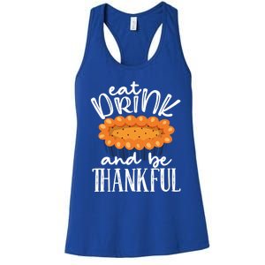 Funny Happy Thanksgiving Eat Be Thankful Fall Costume Gift Women's Racerback Tank