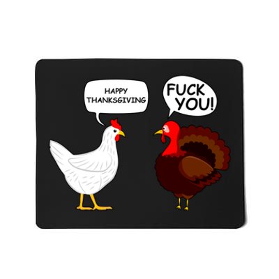 Funny Happy Thanksgiving Chicken Vs Turkey Mousepad