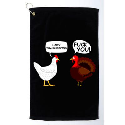 Funny Happy Thanksgiving Chicken Vs Turkey Platinum Collection Golf Towel