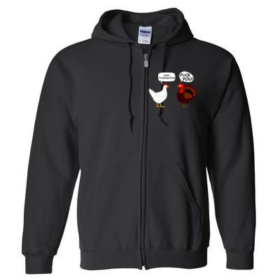 Funny Happy Thanksgiving Chicken Vs Turkey Full Zip Hoodie