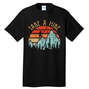 Funny Hiking Take A Hike Women Mountain Hiker Tall T-Shirt