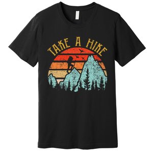 Funny Hiking Take A Hike Women Mountain Hiker Premium T-Shirt