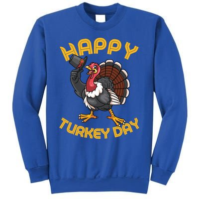 Funny Happy Turkey Day Thanksgiving Day Great Gift Sweatshirt