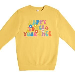 Funny Happy To See Your Face Cute First Day Of School Friend Squad Premium Crewneck Sweatshirt